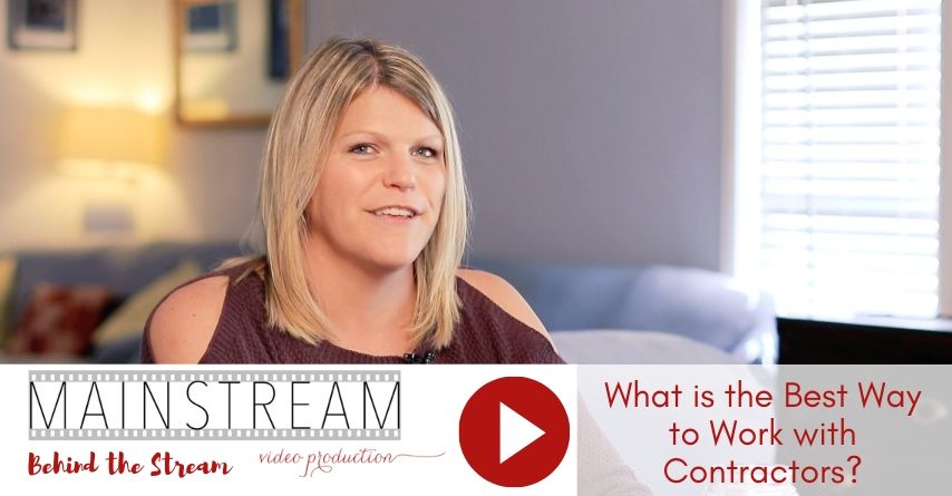 Behind the Stream: What is the Best Way to Work With Contractors?