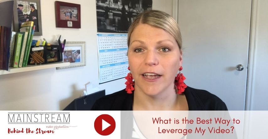 Behind the Stream: What is the Best Way to Leverage Your Video?