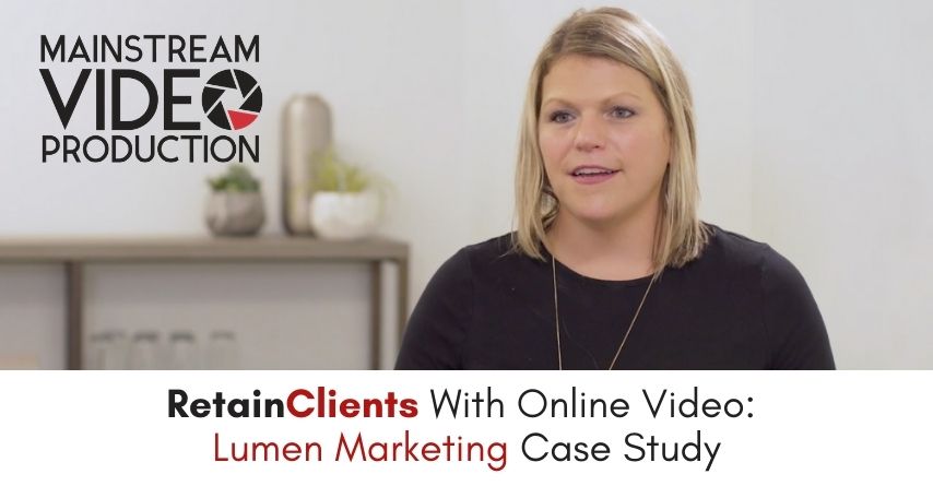 Behind the Stream: Retaining Clients with Online Video: Lumen Marketing Case Study
