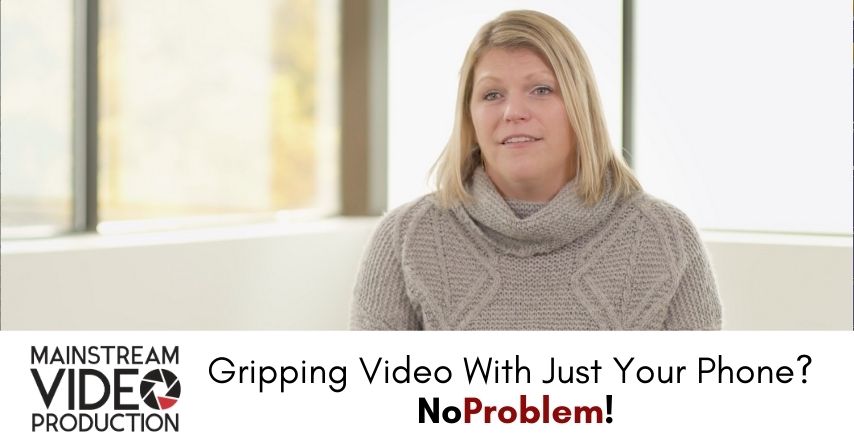 Behind the Stream: Gripping Video With Your Phone? No Problem!