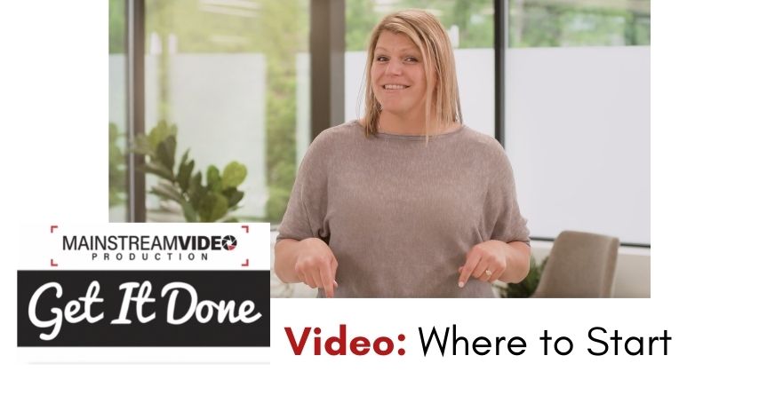 Behind the Stream – Get it Done! Video: Where to Start